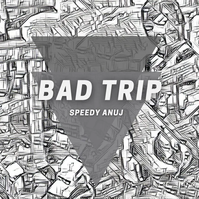 Bad Trip