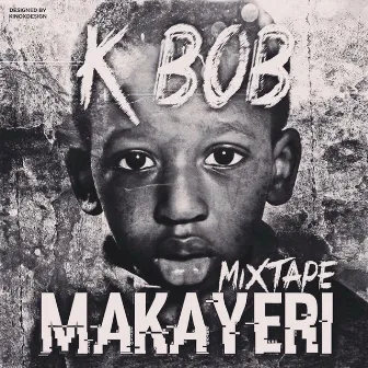 Makayeri by K BOB