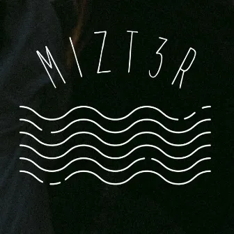 Mizt3r Trax by Mizt3r