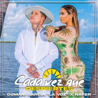 Cada Vez Que Despiertes by Nayer