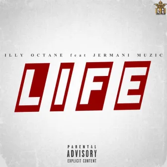 LIFE by Illy Octane