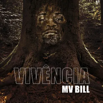 Vivência by MV Bill