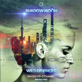 Wild Frequencies by Shadow Moon