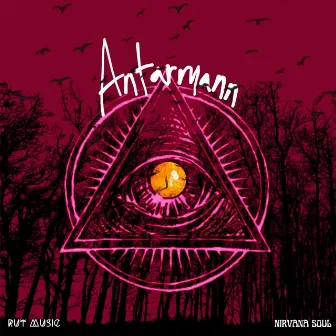 Antarmann by Nirvana Soul