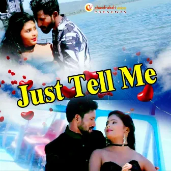 Just Tell Me by Nihar