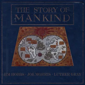 The Story of Mankind by Luther Gray