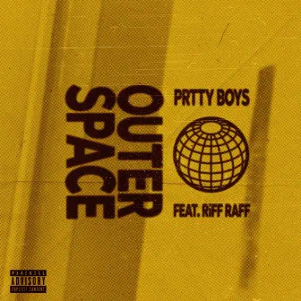 Outer Space by PRTTY BOYS