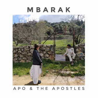 Mbarak by Apo & the Apostles