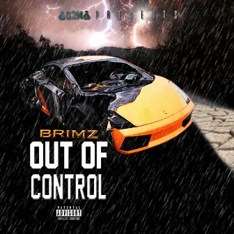 Out Of Control by Brimz