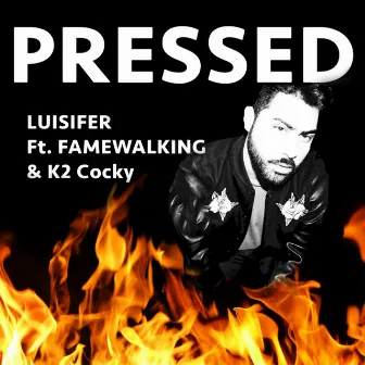 Pressed by Luisifer