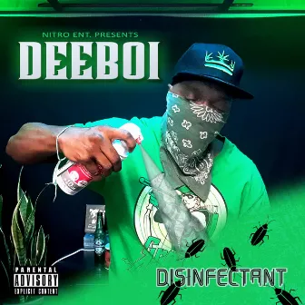 Disinfectant by Deeboi