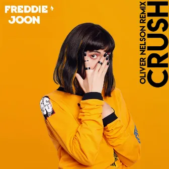 Crush (Oliver Nelson Remix) by Freddie Joon