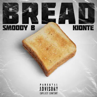 Bread by Smoody B