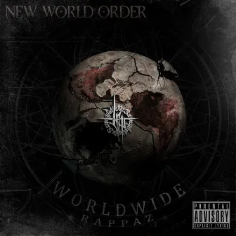 New World Order by Worldwide Rappaz