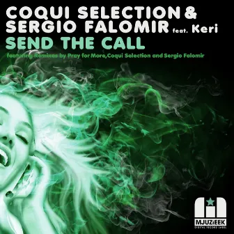 Send The Call by Keri