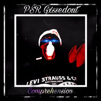 Comprehension by PSR Gxssedout