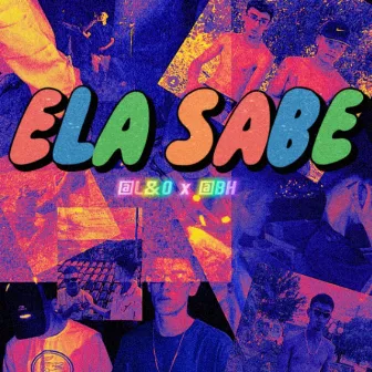 ELA SABE by L&O