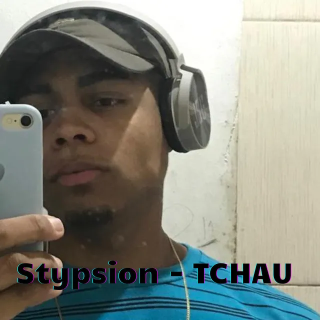 Stypsion Tchau