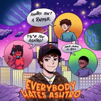 Everybody Hates Ashtro by Ashtroboi