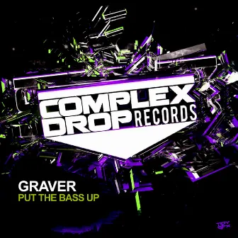 Put The Bass Up by Graver