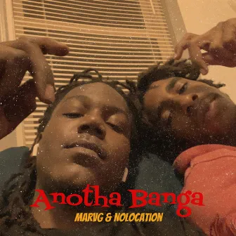 Anotha Banga by nolocation