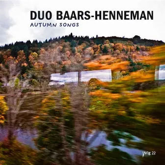 Autumn Songs by Duo Baars - Henneman