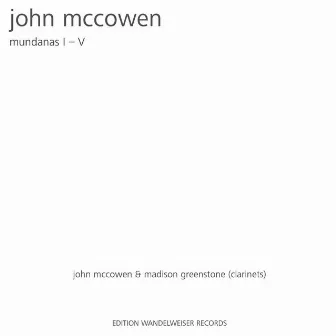 John McCowen: Mundanas I - V by Madison Greenstone