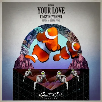 Your Love by Kinky Movement