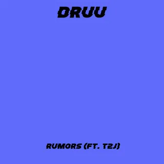 Rumors by Druu