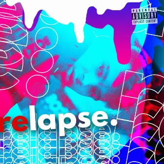 Relapse by Bvky