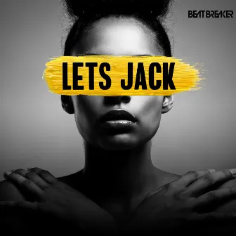 Lets Jack by BeatBreaker