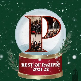 Best of Pacific 2021-22 by University of the Pacific Wind Bands