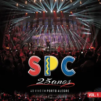 SPC 25 Anos (Ao Vivo) by Só Pra Contrariar