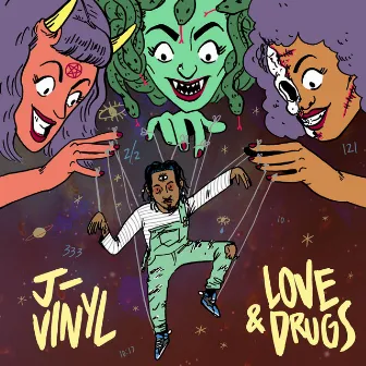 Love & Drugs by J Vinyl