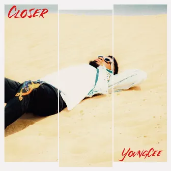 Closer by YoungCee