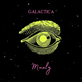 GALACTICA by MUNLY