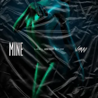 Mine by Vianni