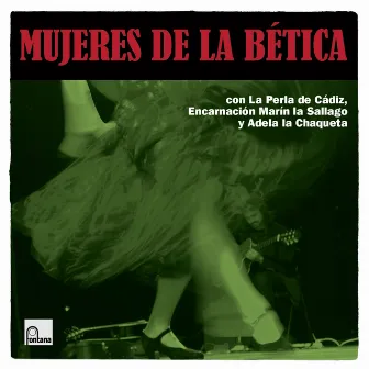 Mujeres De La Bética by Adela La Chaqueta