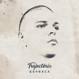 Trajetória by Estraca