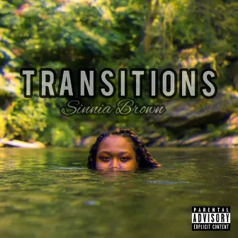 Transitions by Sinnia Brown