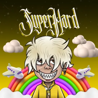 SuperHard by Lil Antuan