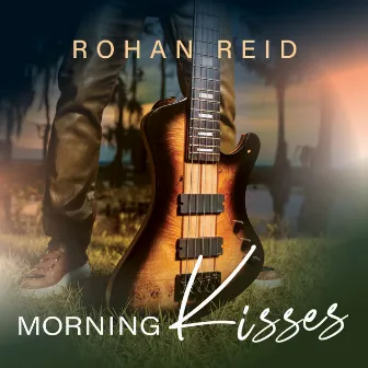 Morning Kisses by Rohan Reid