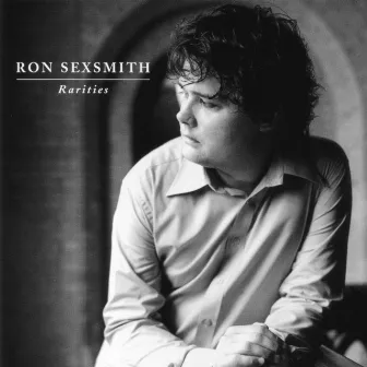 Rarities by Ron Sexsmith