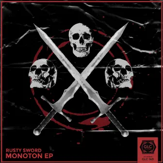 Monoton EP by Rusty Sword