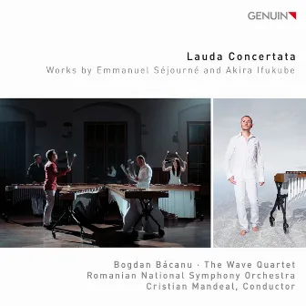 Lauda Concertata: Works by Séjourné & Ifukube by Bogdan Bacanu