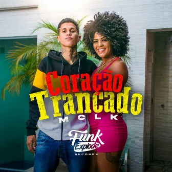 Coração Trancado by MC LK