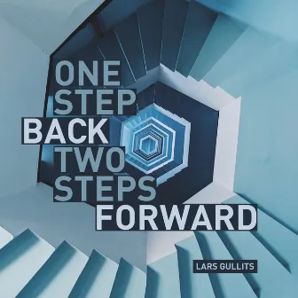 One step back - two steps forward by Lars Gullits