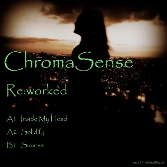 Re:worked by ChromaSense