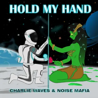 Hold My Hand by Charlie Waves