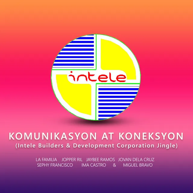 Komunikasyon at Koneksyon (Intele Builders & Development Corporation Jingle) - Instrumental